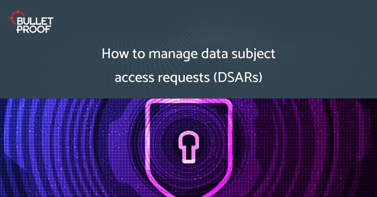 Manage Data Subject Access Requests (DSARs)